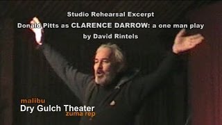 Studio Rehearsal of Clarence Darrow - Dry Gulch Theater