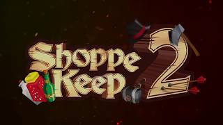 VideoImage3 Shoppe Keep 2