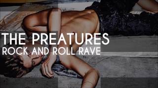 The Preatures - Rock And Roll Rave