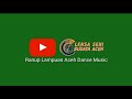 Instrumen Tarian Ranup Lampuan Serune Kale Aceh Lensasenibudayaaceh