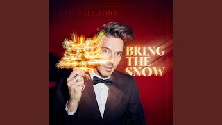 Bring The Snow