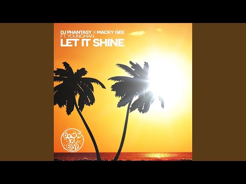 Let It Shine (Feat. Youngman)