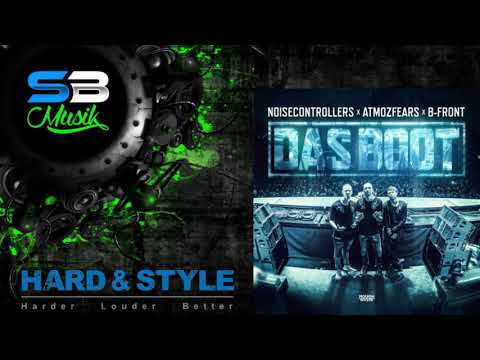 Noisecontrollers, Atmozfears & B-Front - Das Boot (Original) [2019]