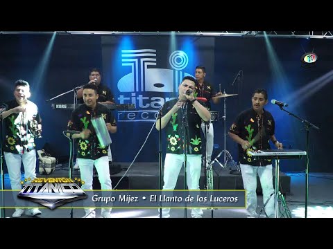 Grupo Mijez - El Llanto de los Luceros
