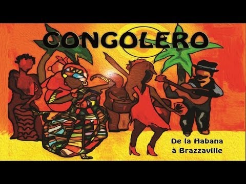 Congoléro - Spot [De La Habana A Brazzaville]