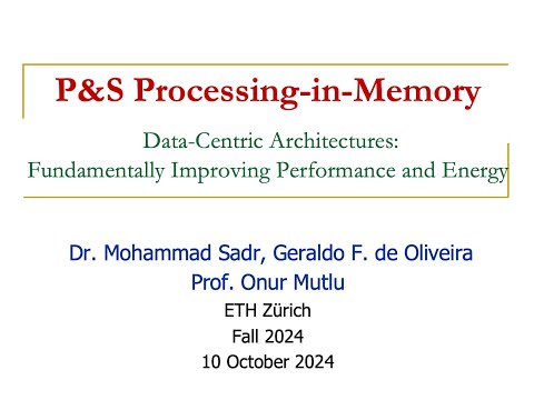 PIM Course: Lecture 1: Data-Centric Architectures: Improving Performance & Energy (Fall 2024)