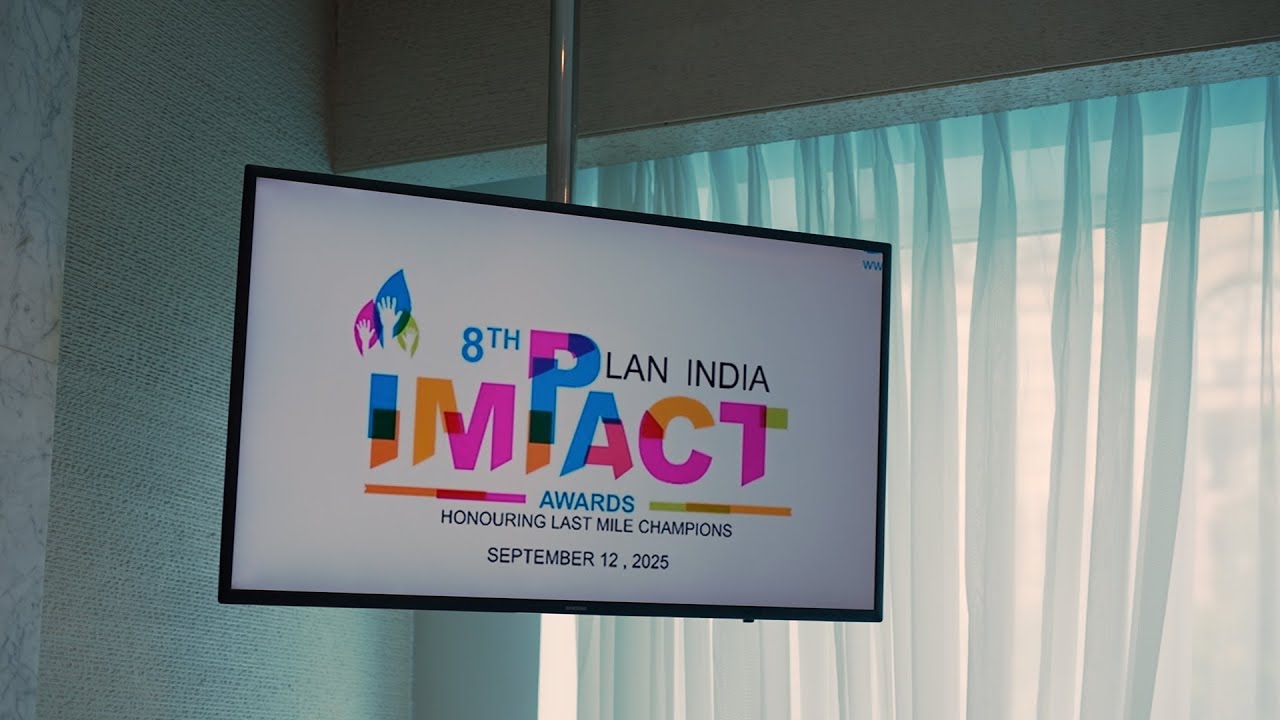Glimpses of Plan India Impact Award 2025