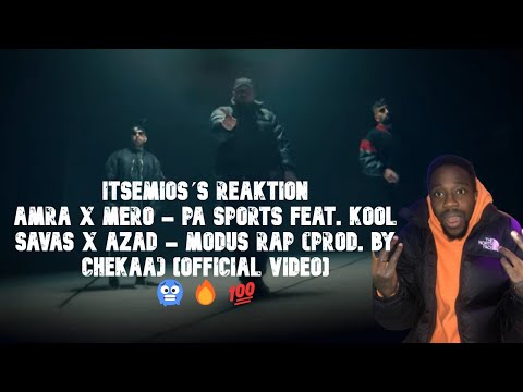PA SPORTS FEAT  KOOL SAVAS x AZAD   MODUS RAP PROD  BY CHEKAA Official Video | Reaktion