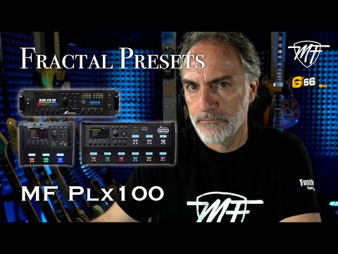 Fractal Presets - MF Plx100 - Based on Marshall Plexi 100W