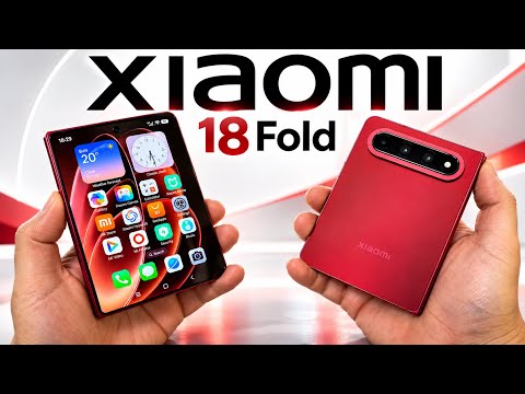XIAOMI 18 Fold - Unboxing and Hands-On