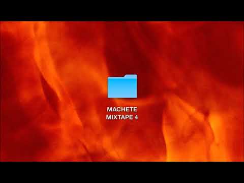 MACHETE MIXTAPE 4