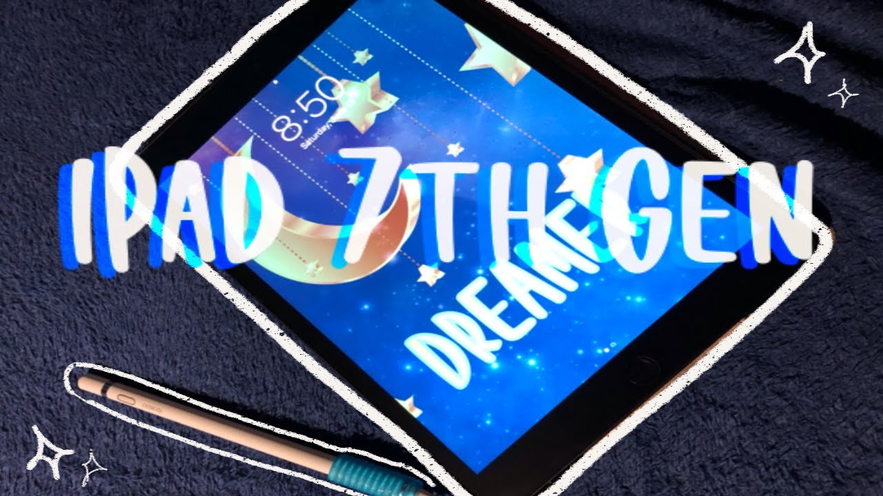 🌸💙Apple iPad 7th Generation 10.2in|| 2019 Unboxing and Review (2020)💙🌸