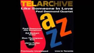 Paul Desmond Quartet   "Things Ain't What They Used To Be"  (Toronto 1975)