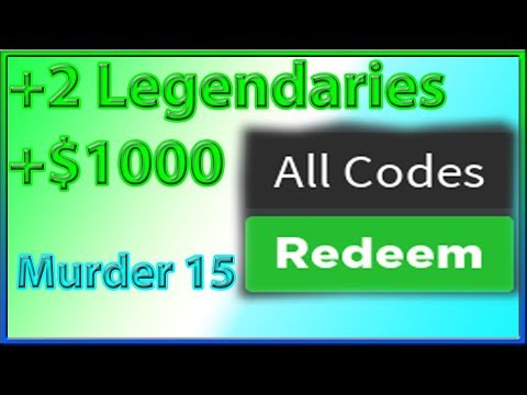 All Codes for Murder 15 *$1000 & 2 Legendary Knives!!* | 2019 August