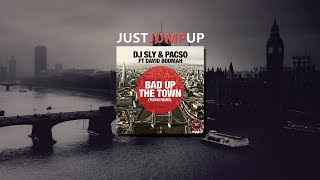 Sly & Pacso ft David Boomah - Bad Up The Town (Turno Remix)