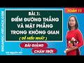 Toán 11 Chân trời sáng tạo Bài 1: Điểm đường thẳng và mặt phẳng trong không gian