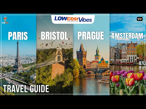 Your Multi-City European Adventure: Paris, Bristol, Prague & Amsterdam | Low Cost Vibes