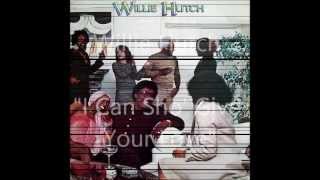 Willie Hutch - I Can Sho' Give Your Love