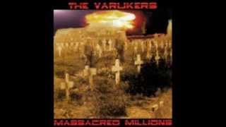 THE VARUKERS - Massacred Millions ( FULL ALBUM)
