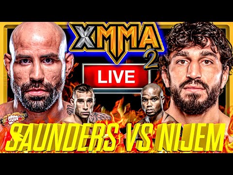 🔴XMMA 2: SAUNDERS vs NIJEM + BOCHNIAK vs BRIMAGE LIVE FREE FIGHTS | THE MMA-HOLES