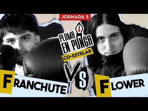 FRANCHUTE vs FLOWER | WRITTEN BATTLES | PEN IN PUNGA 5