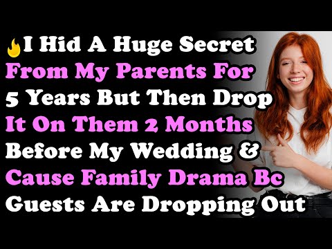 I Hid Huge Secret From My Parents For 5 Years But Then Dropped It On Them 2 Months Before My Wedding