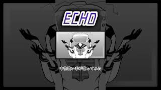 ECHO #中性 #歌ってみた