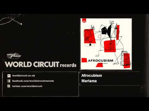 Afrocubism - Mariama - feat. Toumani Diabaté, Eliades Ochoa & Bassekou Kouyaté