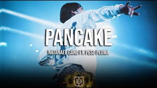 Pancake - Natanael Cano Ft. Peso Pluma - LETRA 🔥🔥