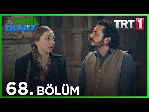 68. Bölüm “İtirazım vaa" / Yeşil Deniz (1080p)
