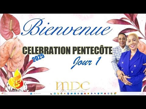 JOUR 1 Célébration Pentecôte 2025