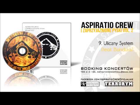 09. Śliwa/Aspiratio Crew - Uliczny System (feat. Bandura)