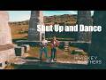 Shut Up and Dance (Cover)| The Whiskey Brothers