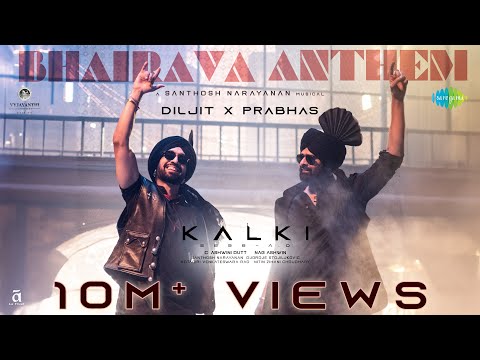 Poster Bhairava Anthem Lyrics – Kalki | Diljit Dosanjh x Prabhas