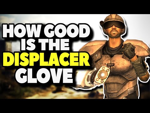 How Good Is The Displacer Glove In Fallout New Vegas?