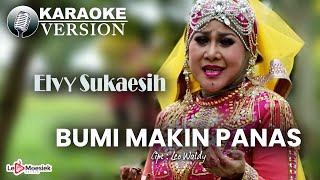 Download lagu Elvy Sukaesih - Bumi Makin Panas ( Karaoke Video) mp3