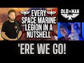 Every Single Warhammer Space Marine Legion in a Nutshell by Bricky - Reaction
