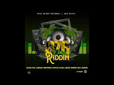 876 Riddim Mix (Full, June 2021) Feat. Kalado, Keplah, Gabeana, K.Sling, Vaga, Moovementz, Jahmade …