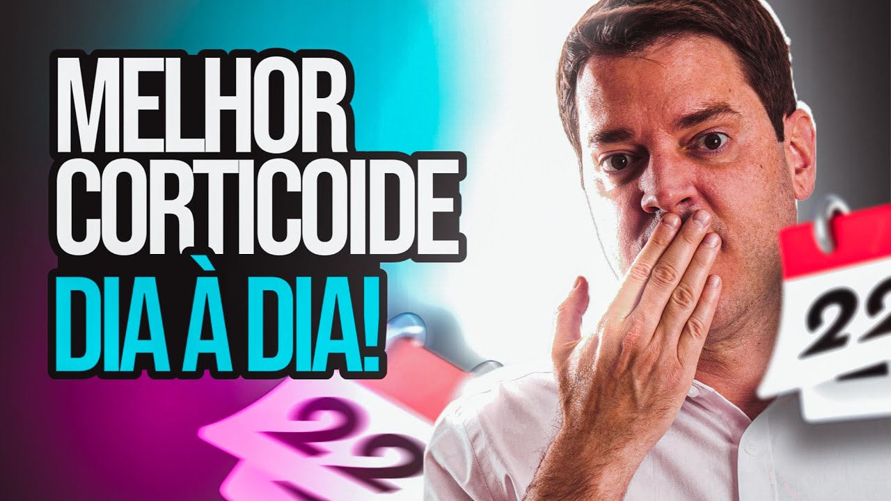 3 Passos Para Escolher o Melhor Corticoide No Dia a Dia