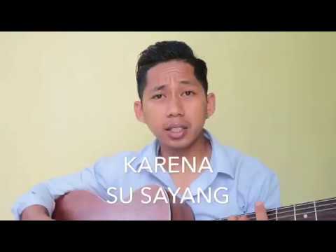 KARENA SU SAYANG [cover] DJOHAR REDJEB
