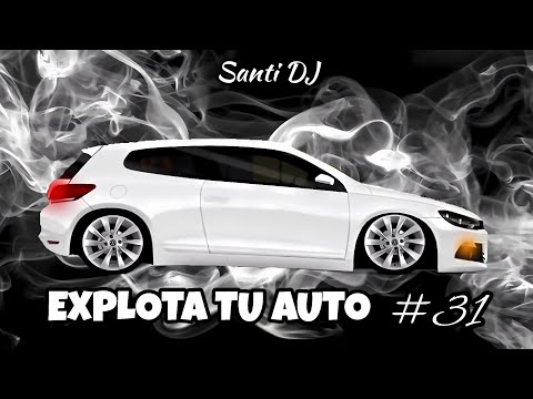 EXPLOTA TU AUTO 🔥 ENGANCHADO FIESTERO RKT #31 (LO MAS SONADO 2024) - Santi DJ