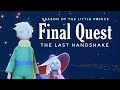 FINAL QUEST with Our Little Prince #7 | sky children of the light | Noob Mode