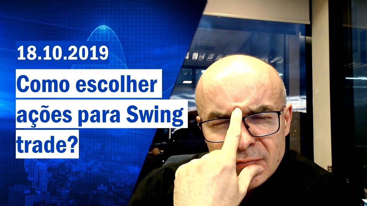 Como escolher ações para Swing trade?