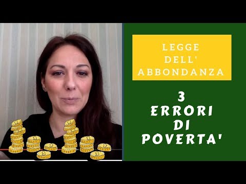 Legge dell'Abbondanza: 3 Errori di povertà