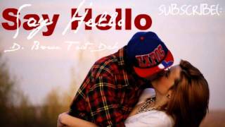 Say Hello - D.Brown Feat. Dab