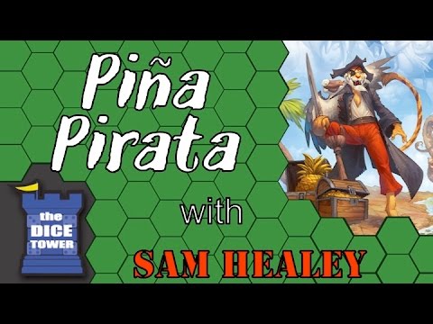 Piña Pirata - A Dice Tower Review with Sam Healey