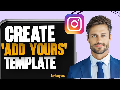 How to Create ADD YOURS Template on INSTAGRAM (2025)