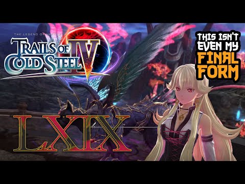 Trails of Cold Steel IV: Part 69: Roselia's True Form !