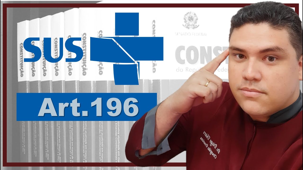 Art. 196 da Contituição Federal de 1988 - Saúde direito de todos e dever do Estado