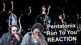 &quot;Pentatonix - Run to you&quot; Singers Reaction